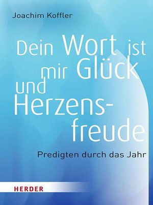 cover image of Dein Wort ist mir Glück und Herzensfreude